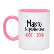 Чашка с надписью "Марго всё решает сама"