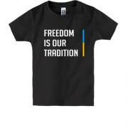 Детская футболка Freedom is our tradition