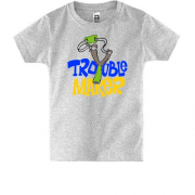 Детская футболка "Trouble maker"