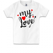 Дитяча футболка з написом My love