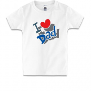 Детская футболка с надписью "i love dad"
