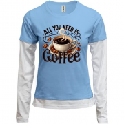 Комбинированный лонгслив All You need is Coffee