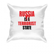 Подушка Russia is a Terrorist State
