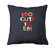 Подушка Too cute to eat