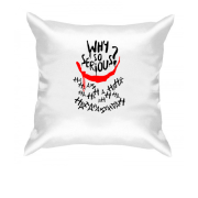 Подушка Why so serious (3)