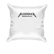 Подушка с надписью "Alcoholica"