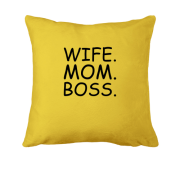 Подушка с надписью "Дружина. Мама. Бос".