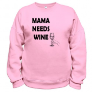 Свитшот Mama needs Wine