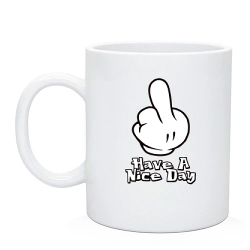 Чашка Have a Nice Day со средним пальцем