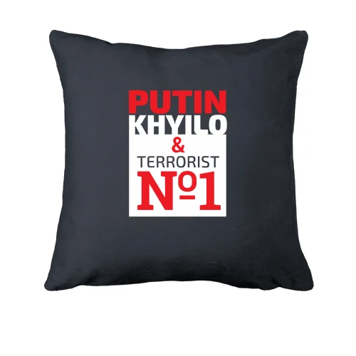 Подушка Putin - kh*lo & terrorist №1 (4)
