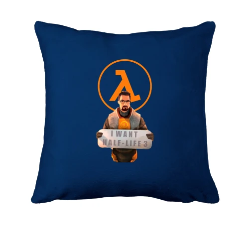Подушка, Синий, с надписью "I want Half-Life 3"