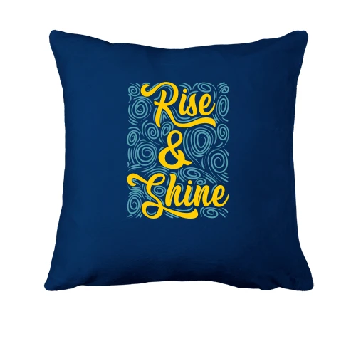 Подушка, Синій, з написом "Rise & Shine"