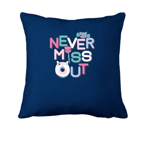Подушка, Синий, Never miss out
