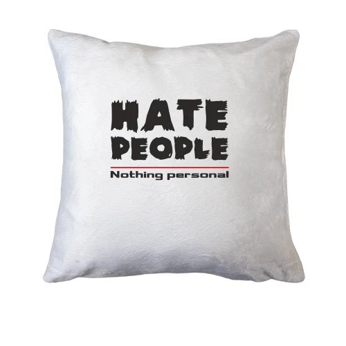 Подушка, Белый, с надписью "Hate People"