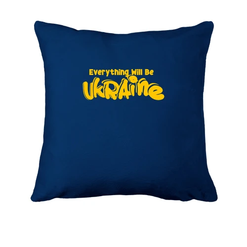 Подушка, Синий, Eeverything Will Be Ukraine