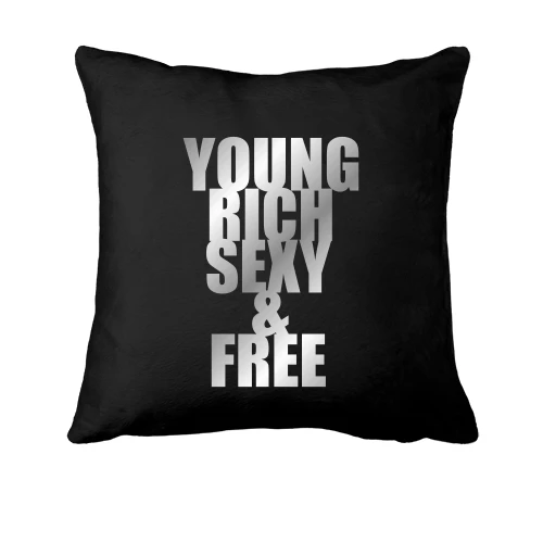 Подушка, Чорний, Young, rich, sexy and free