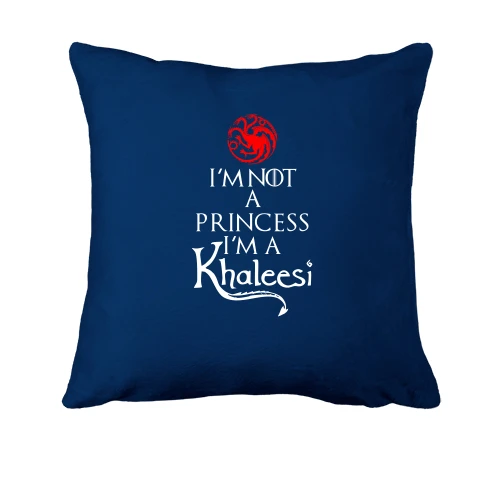 Подушка I`m a Khaleesi