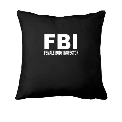Подушка, Чорний, FBI - Female body inspector