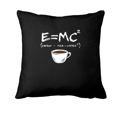 Подушка, Черный, E=MC2 (Energy = Milk x Coffee)