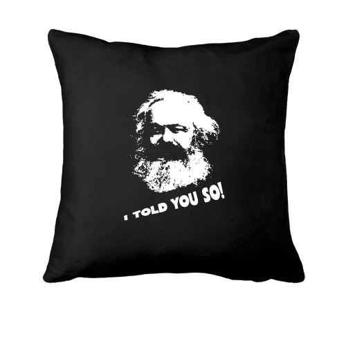 Подушка, Черный, с Карлом Марксом "i told you so!"