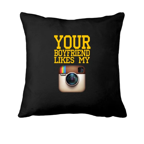 Подушка Your boyfriend like my Instagram