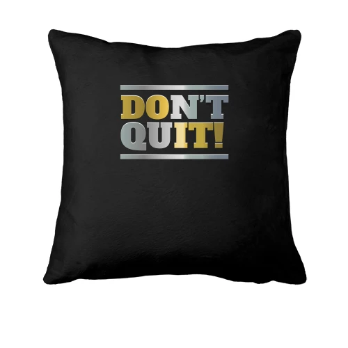 Подушка, Черный, don`t quit (do it)