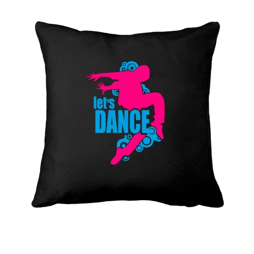 Подушка, Чорний, Let's Dance