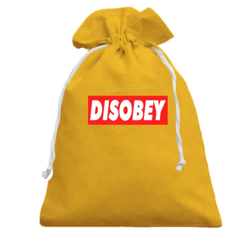 Подарунковий мішечок із написом «DISOBEY» у червоному прямокутнику