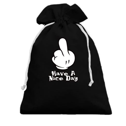 Подарочный мешочек Have a Nice Day со средним пальцем