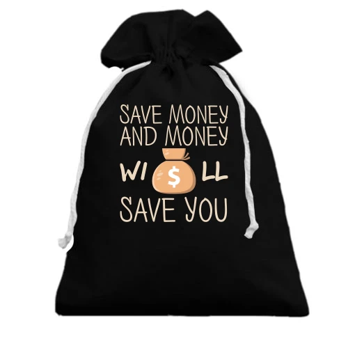 Подарочный мешочек с надписью "Save money"