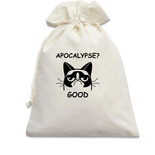 Подарочный мешочек Apocalypse? Good.