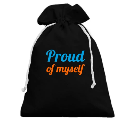 Подарочный мешочек Proud of myself