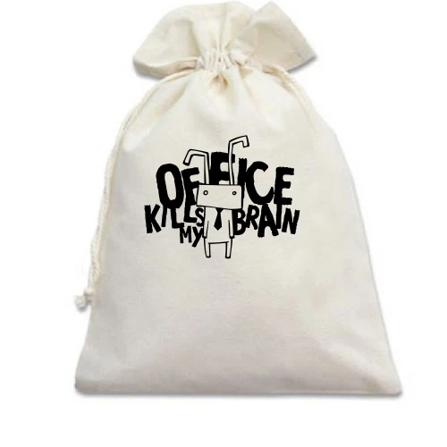 Подарочный мешочек, белый, с надписью Office kills my brain