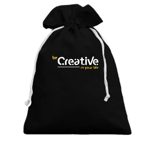 Подарунковий мішечок із написом «be Creative in your life»