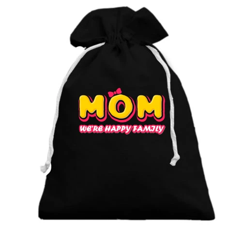 Подарочный мешочек, черный, Mom we`re happy family
