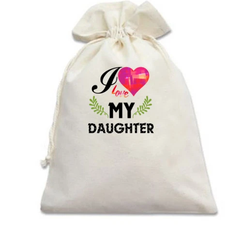 Подарочный мешочек, Белый, I love my daughter (2)