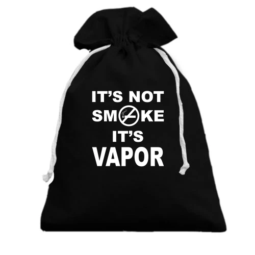 Подарочный мешочек It`s not smoke, it`s vapor