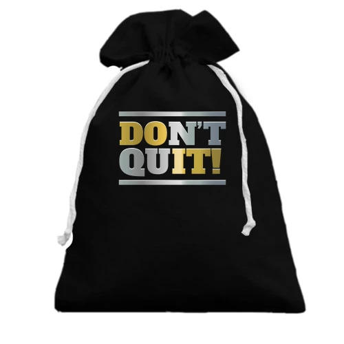 Подарочный мешочек, Черный, don`t quit (do it)