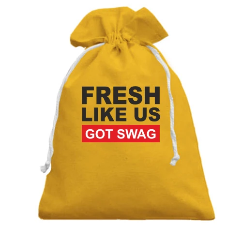 Подарунковий мішечок із написом «FRESH LIKE US» та фразою «GOT SWAG» на червоній плашці