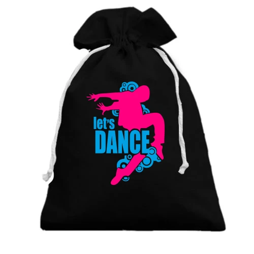 Подарочный мешочек с силуэтом танцора и надписью «let's DANCE»