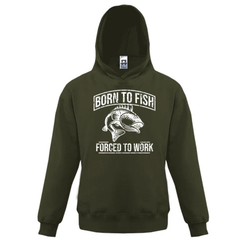 Дитяча толстовка Born to Fish Forced to work