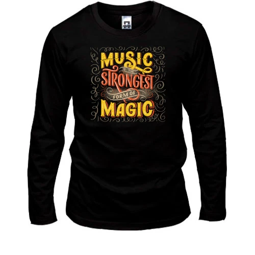 Мужской лонгслив Music is the Strongest from of Magic