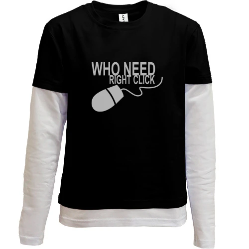 Комбинированный детский лонгслив Who Needs Right Click