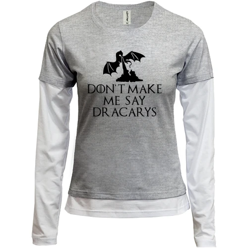 Женский лонгслив Комби Don't make me say Dracarys