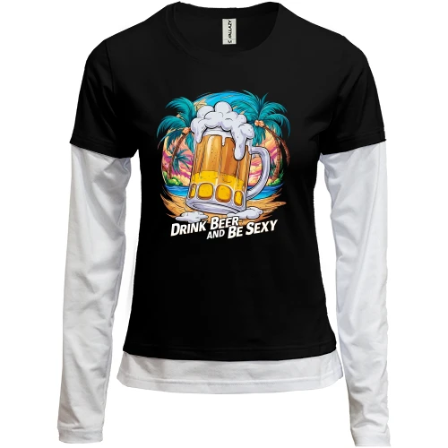 Женский лонгслив Комби Drink Beer and be Sexy