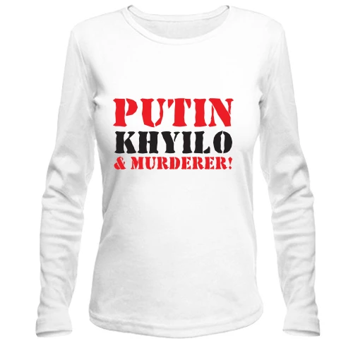 Жіночий лонгслів Putin - kh*lo and murderer