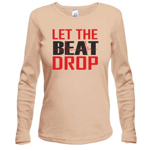 Женский лонгслив с надписью "Let me beat drop"