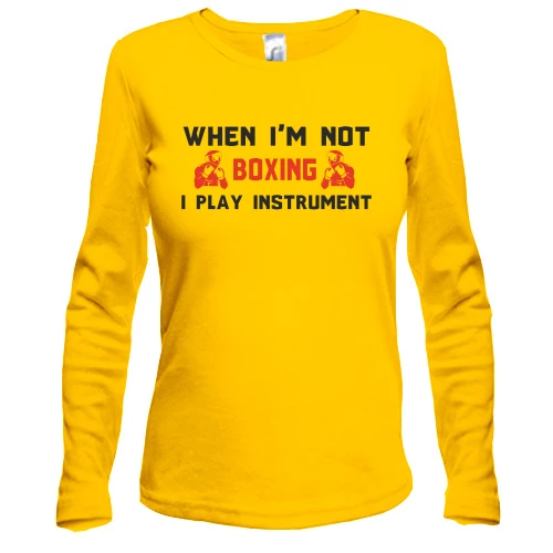 Жіночий лонгслів When i'm not boxing - I play instrument