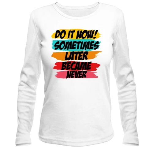 Жіночий лонгслів Do it now