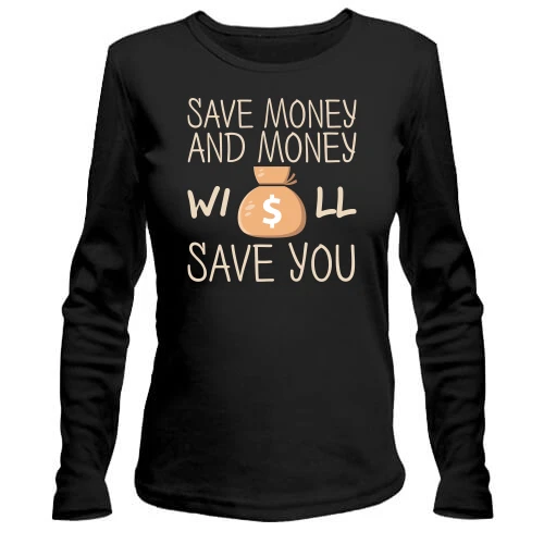 Жіночий лонгслів з написом "Save money"